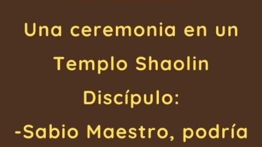 Una ceremonia en un Templo Shaolin