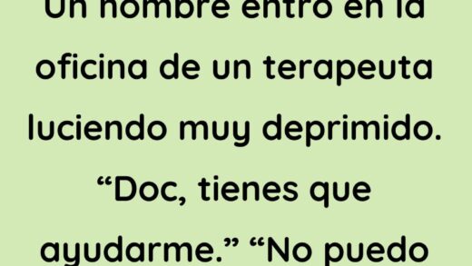 Un hombre entró en la oficina de un terapeuta