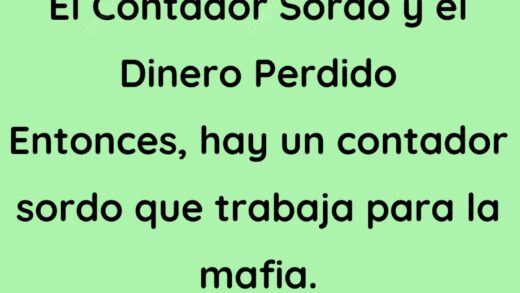 El Contador Sordo y el Dinero Perdido