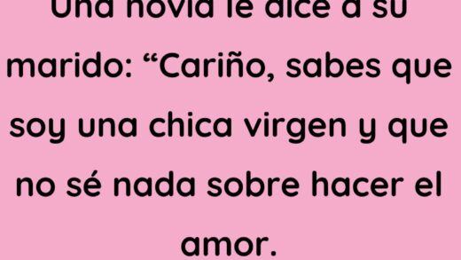 Una novia le dice a su marido